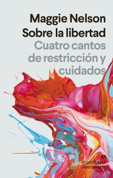 sobre la libertad-maggie nelson-9788433964953