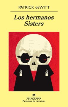 los hermanos sisters-patrick de witt-9788433978653