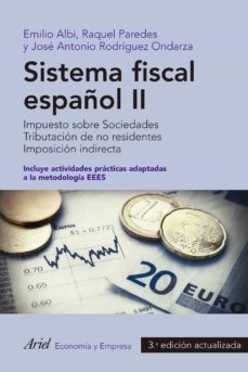 sistema fiscal español ii (3ª ed. actualizada)-emilio albi-raquel paredes-jose antonio rodriguez ondarza-9788434404953