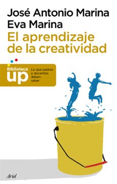 el aprendizaje de la creatividad-jose antonio marina-9788434406353