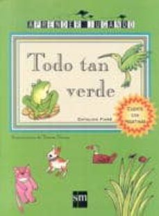todo tan verde-9788434864153