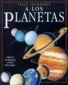 viaje increible a los planetas observa los planetas a traves del troquel-nicholas harris-9788434871953