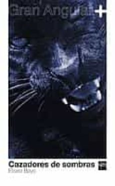 cazadores de sombras-eliseo bayo-9788434888753