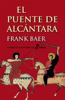 el puente de alcántara (ebook)-frank baer-9788435047753