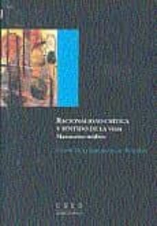 racionalidad critica y sentido de la vida: manuscritos ineditos-9788436243253