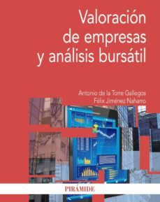 valoracion de empresas y analisis bursatil-antonio de la torre gallegos-felix jimenez naharro-9788436831153