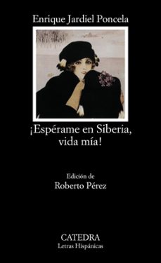 esperame en siberia, vida mia-9788437609553