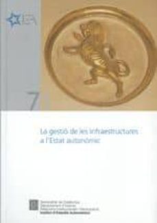 la gestio de les infraestructures a l estat autonimic seminari-9788439386353