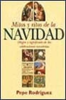 mitos y ritos de la navidad-pepe roriguez-9788440680853