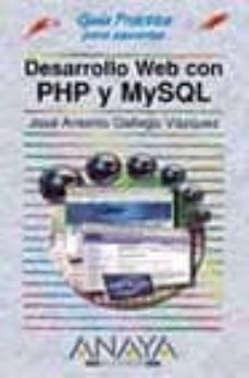 desarrollo web con php y mysql (guias practicas) (incluye cd-rom)-9788441515253