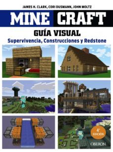 minecraft: guía visual. supervivencia, construcciones y redstone-james clark-cor dusmann-9788441536753