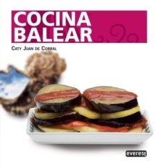 cocina balear (cocina tradicional española)-caty juan de corral-9788444121253
