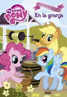 my little pony. en la granja ¡con pictogramas y pegatinas!-barbara galinska-9788444168753