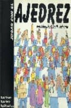 jugar con el ajedrez para educacion infantil y primaria (incluye cd-rom)-9788445123553