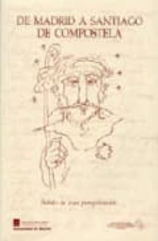 de madrid a santiago de compostela: relato de una peregrinacion-9788445126653