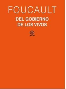 el gobierno de los vivos: curso del college de france (1979 - 1980)-9788446042853
