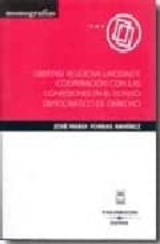 libertad religiosa, laicidad y cooperacion con las confesiones en el estado democratico de derecho-9788447025053
