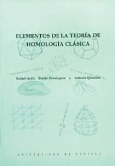 elementos de la teoria de homologia clasica-rafael ayala-eladio dominguez-antonio quintero-9788447207053