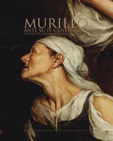 murillo ante su iv centenario. perspectivas historiograficas y cu lturales-9788447228553