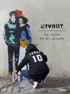 tvboy: la calle es mi museo (ebook)-9788448027353