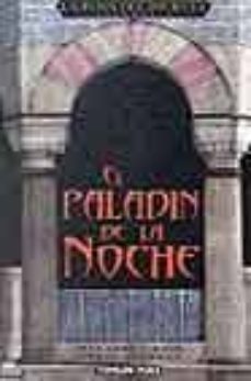 el paladin de la noche (la rosa del profeta; 2)-margaret weis-tracy hickman-9788448032753