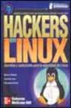 hackers en linux: secretos y soluciones para la seguridad de linu x-brian hatch-james lee-9788448131753