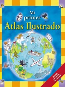 mi primer atlas ilustrado (incluye un poster del mundo)-9788448822453