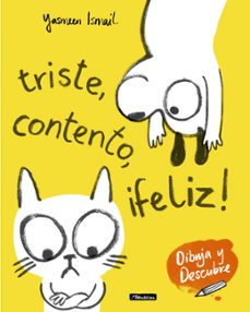 triste, contento, ¡feliz!-yasmeen ismail-9788448849153