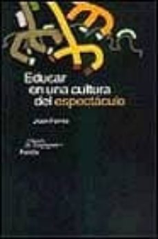 educar en una cultura del espectaculo-9788449308253