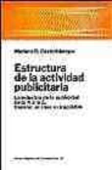 estructura de la actividad publicitaria: la industria de la publi cidad de la a a la z, españa: un caso extrapolable-9788449310553