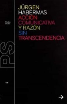 accion comunicativa y razon sin transcendencia (ebook)-9788449328053