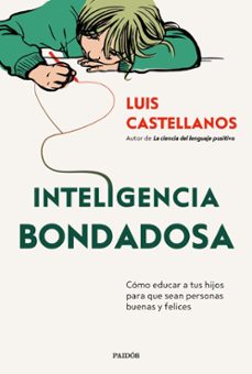 inteligencia bondadosa (ebook)-luis castellanos-9788449342653