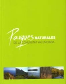 parques naturales de la comunidad valenciana-9788461149353