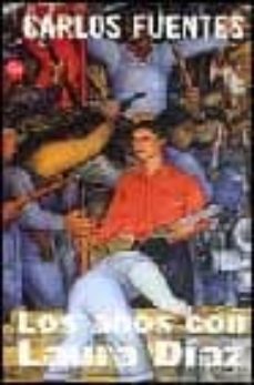 los años con laura diaz-carlos fuentes-9788466303453