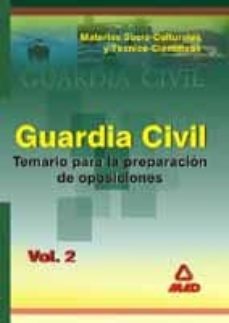 guardia civil. ciencias socio-culturales y tecnico-cientificas (v ol. ii)-9788466525053