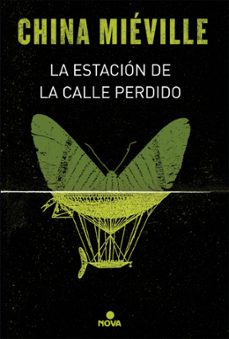 la estacion la calle perdido (bas-lag 1)-china mieville-9788466660853