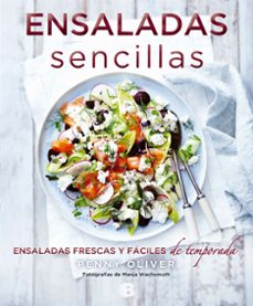 ensaladas sencillas: ensaladas de temporada, frescas y faciles-penny oliver-9788466661553