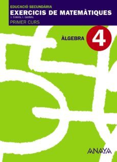 ejercicios matematicas 4. algebra.  comunidad valenciana educacion secundaria obligatoria - primer ciclo - 1º-9788466759953