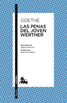 las penas del joven werther-johann wolfgang von goethe-9788467034653