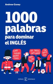 1000 palabras para dominar el ingles (ebook)-andrew coney-9788467059953