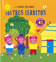 los tres cerditos (clasicos con sonido)-9788467786453