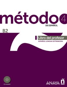 metodo 4 de español. libro del profesor b2-salvador pelaez santamaria-diana esteba ramos-9788467830453