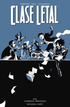 clase letal 12. una cariñosa despedida 2-9788467960853