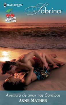 aventura de amor nas caraibas (ebook)-anne mather-9788468706153