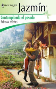contemplando el pasado (ebook)-rebecca winters-9788468715353
