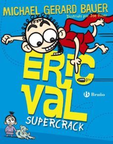 eric val - supercrack-michael gerard bauer-9788469601853