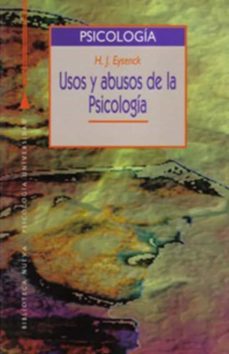 usos y abusos de la psicologia-hans jurgen eysenck-9788470303753