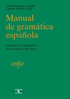 manual de gramatica española-corina gonzalez araña-carmen herrero aisa-9788470397653