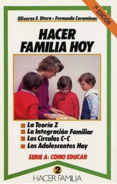 hacer familia hoy (4ª ed.)-fernando corominas-oliveros fernandez otero-9788471185853