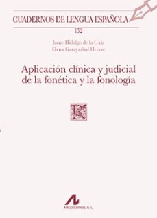 aplicacion clinica y judicial de la fonetica y la fonologia-9788471338853